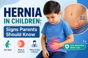 Hernia in Children: Signs Parents Should Know