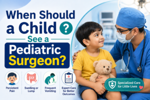 When Should a Child See a Pediatric Surgeon?